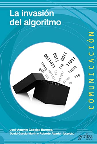 Stock image for La invasin del algoritmo for sale by Agapea Libros