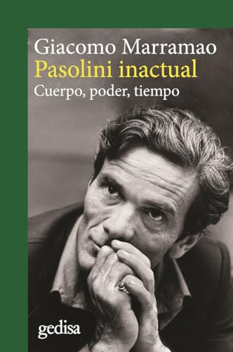 Beispielbild fr PASOLINI INACTUAL. CUERPO, PODER, TIEMPO zum Verkauf von KALAMO LIBROS, S.L.