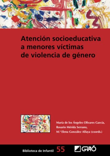Stock image for Atencin socioeducativa a menores vctimas de violencia de gnero for sale by AG Library