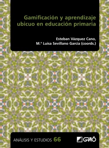 Stock image for Gamificacion y aprendizaje ubicuo en educacion primaria -66 for sale by Imosver