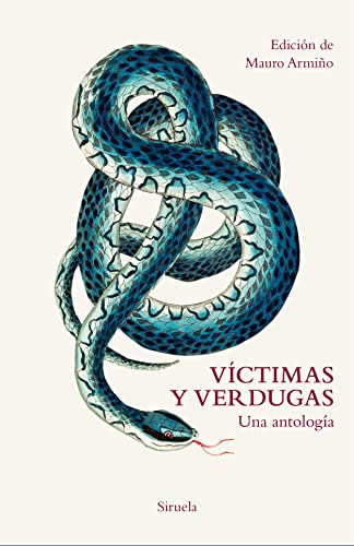 Beispielbild fr VCTIMAS Y VERDUGAS. UNA ANTOLOGA zum Verkauf von KALAMO LIBROS, S.L.