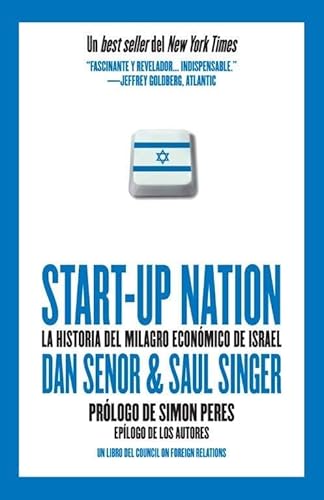 Stock image for START-UP NATION: LA HISTORIA DEL MILAGRO ECONMICO DE ISRAEL for sale by AG Library