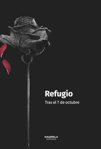 Stock image for Refugio: Tras el 7 de octubre for sale by Agapea Libros