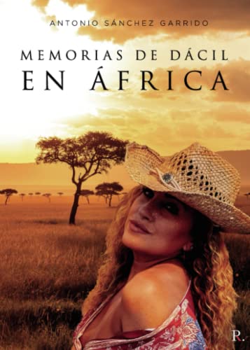 Stock image for MEMORIAS DE DACIL EN AFRICA for sale by KALAMO LIBROS, S.L.