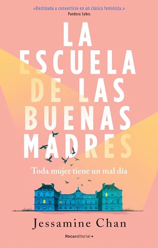 9788419449153: La Escuela de Las Buenas Madres / The School of Good Mothers