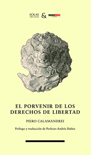 Beispielbild fr El porvenir de los derechos de libertad zum Verkauf von Agapea Libros