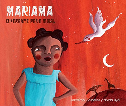 9788419464415: Mariama - diferente pero igual (Mariama - Different But Just the Same) (Spanish Edition)
