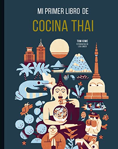 Imagen de archivo de MI PRIMER LIBRO DE COCINA THAI a la venta por KALAMO LIBROS, S.L.