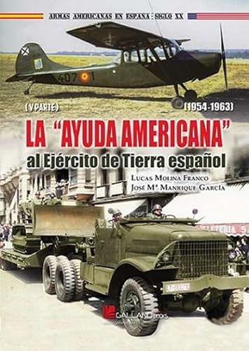 Imagen de archivo de AYUDA AMERICANA AL EJERCITO DE TIERRA a la venta por TERAN LIBROS