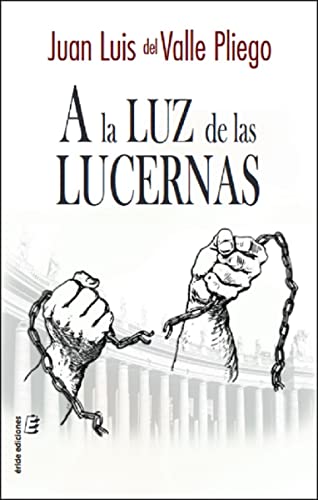 Imagen de archivo de A LA LUZ DE LAS LUCERNAS. a la venta por KALAMO LIBROS, S.L.