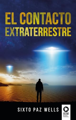 Imagen de archivo de El contacto extraterrestre a la venta por GreatBookPrices