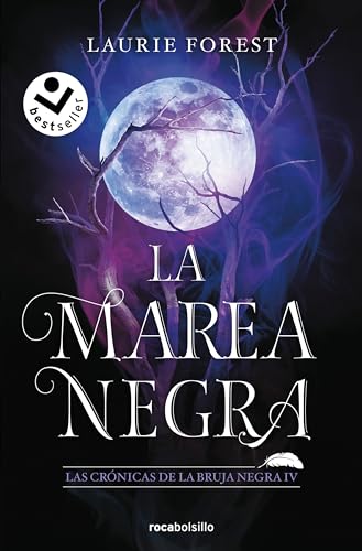 Stock image for LA MAREA NEGRA (LAS CRNICAS DE LA BRUJA NEGRA 4) for sale by KALAMO LIBROS, S.L.