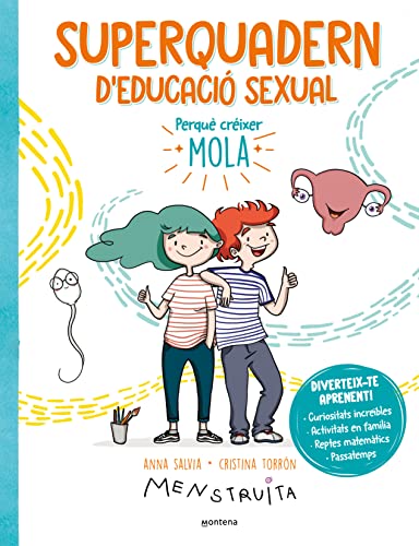 Imagen de archivo de Superquadern d'educaci sexual: Perqu crixer mola: passatemps, curiositats increbles, activitats en famlia, reptes matemtics. (No ficcin ilustrados) a la venta por medimops