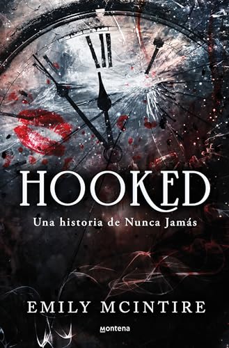 9788419501738: Hooked: una historia de nunca jams / Hooked: A Dark, Contemporary Romance (Nunca jams / Never After) (Spanish Edition)