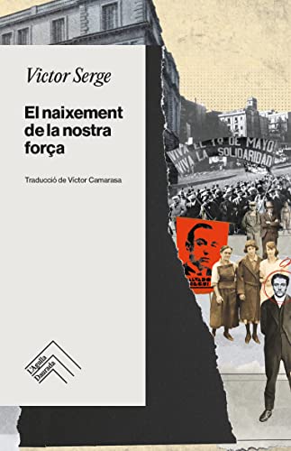 Stock image for EL NAIXEMENT DE LA NOSTRA FORA for sale by KALAMO LIBROS, S.L.