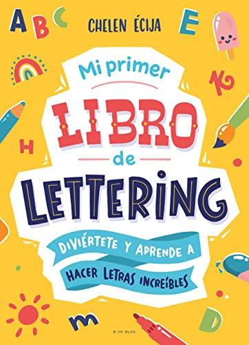 Imagen de archivo de MI PRIMER LIBRO DE LETTERING a la venta por KALAMO LIBROS, S.L.