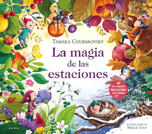 Stock image for La Magia De Las Estaciones / The Magic of the Seasons for sale by Blackwell's