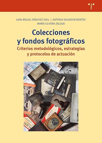9788419525130: Colecciones y fondos fotogrficos (Ciencias y tcnicas de la cultura)