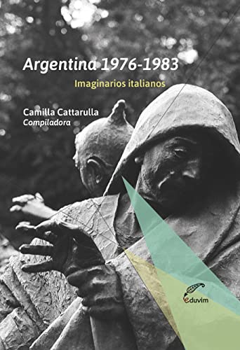 Imagen de archivo de ARGENTINA 1976-1983 a la venta por Librerias Prometeo y Proteo
