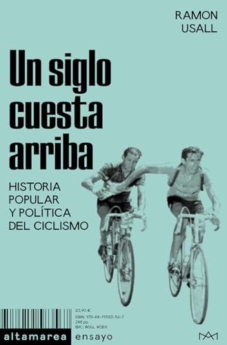Stock image for UN SIGLO CUESTA ARRIBA for sale by KALAMO LIBROS, S.L.
