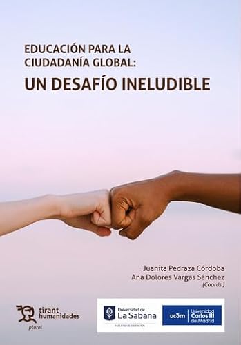 Stock image for EDUCACION PARA LA CIUDADANIA GLOBAL: UN DESAFIO INELUDIBLE for sale by Siglo Actual libros