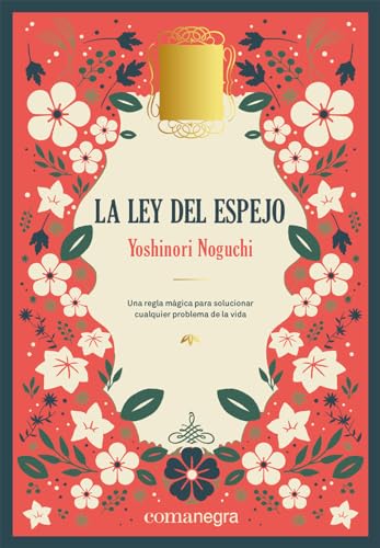 Imagen de archivo de LEY DEL ESPEJO, LA - DELUXE. UNA REGLA MGICA PARA SOLUCIONAR CUALQUIER PROBLEMA DE LA VIDA a la venta por KALAMO LIBROS, S.L.