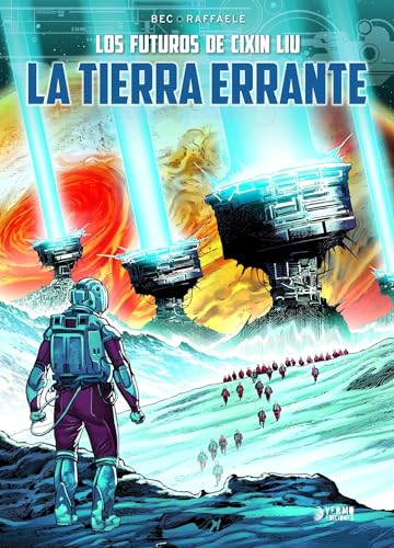 Beispielbild fr LOS MUNDOS DE CIXIN LIU LA TIERRA ERRANTE zum Verkauf von LIBRERIACB