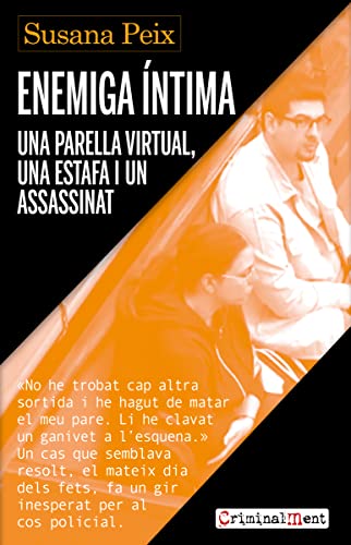 Imagen de archivo de Enemiga ntima : Una parella virtual, una estafa i un assassinat a la venta por Librera Prncep