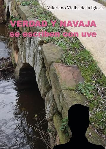 Stock image for Verdad y navaja se escriben con uve for sale by AG Library