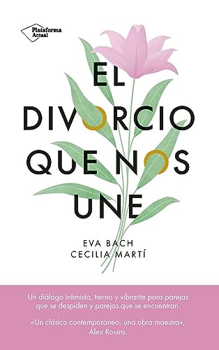 Stock image for El divorcio que nos une (Plataforma Actual) for sale by medimops