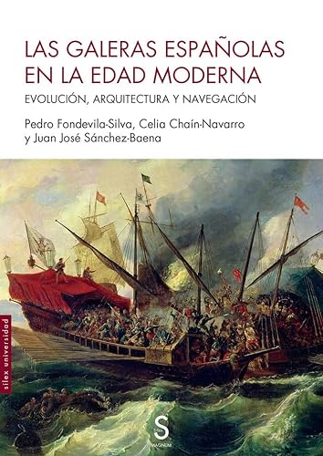 Stock image for Las galeras espaolas en la Edad Moderna for sale by Agapea Libros