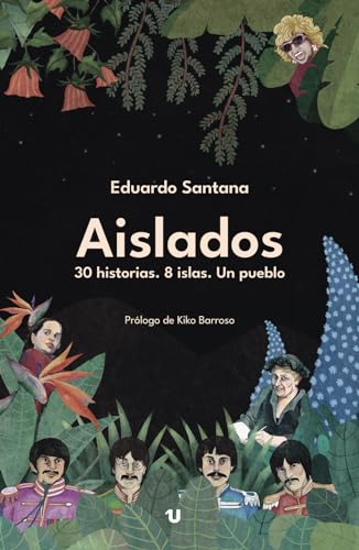 Beispielbild fr Aislados: 30 historias. 8 islas. Un pueblo (Spanish Edition) zum Verkauf von Books Unplugged