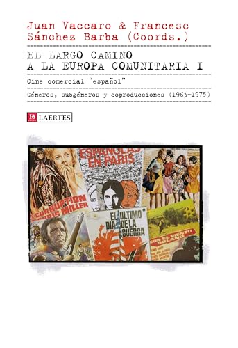 Stock image for El largo camino a la Europa comunitaria for sale by Agapea Libros