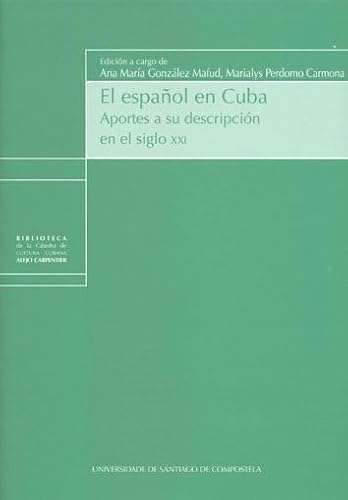 9788419679284: El espaol en cuba: Aportes a su descripcin en el siglo XXI