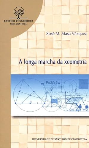 Stock image for A longa marcha da xeometria for sale by Imosver