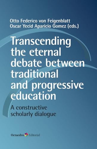Stock image for Transcending the eternal debate between traditional and progressive education for sale by AG Library