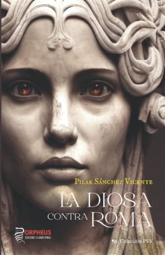 Stock image for La Diosa contra Roma (Coleccin PSV) (Spanish Edition) for sale by GF Books, Inc.