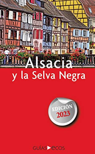 9788419713049: Alsacia y la Selva Negra: Edicin 2023