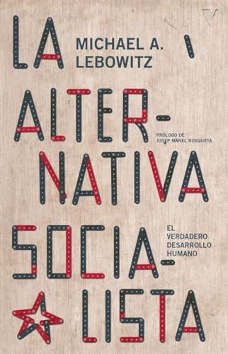 Beispielbild fr LA ALTERNATIVA SOCIALISTA zum Verkauf von KALAMO LIBROS, S.L.