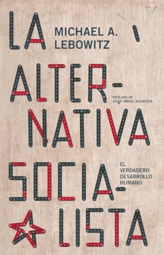 Stock image for LA ALTERNATIVA SOCIALISTA for sale by KALAMO LIBROS, S.L.