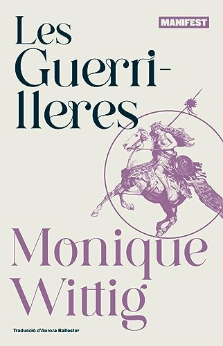 Stock image for LES GUERRILLERES for sale by KALAMO LIBROS, S.L.