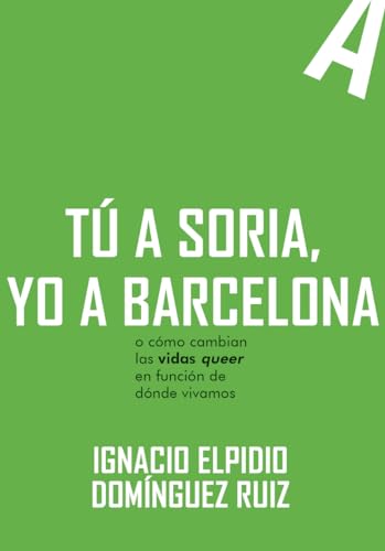 Stock image for T a Soria, yo a Barcelona for sale by Siglo Actual libros