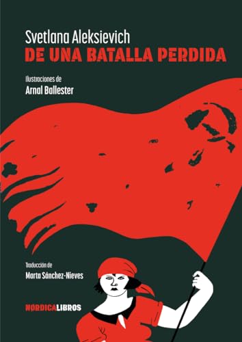 Stock image for DE UNA BATALLA PERDIDA for sale by KALAMO LIBROS, S.L.