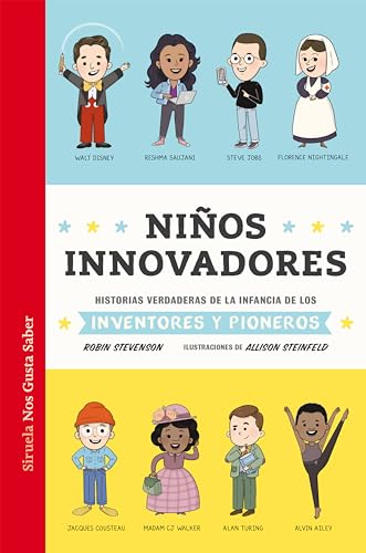 9788419744418: Nios innovadores: Historias verdaderas de la infancia de los inventores y pioneros: 65 (Las Tres Edades / Nos Gusta Saber)