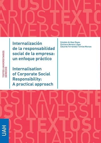 Stock image for Internalizacin de la responsabilidad social de la empresa: un enfoque prctico. Internalisation of Corporate Social Responsibility: A practical approach for sale by AG Library