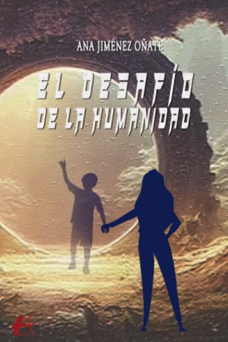 Stock image for El desafio de la humanidad for sale by Siglo Actual libros