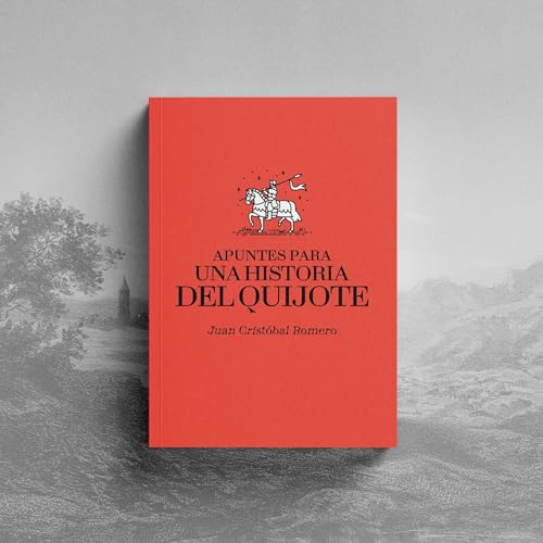 Imagen de archivo de Apuntes para una historia del Quijote. a la venta por Agapea Libros