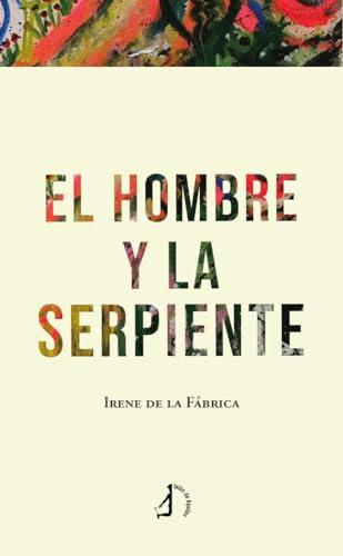 Stock image for El hombre y la serpiente for sale by AG Library