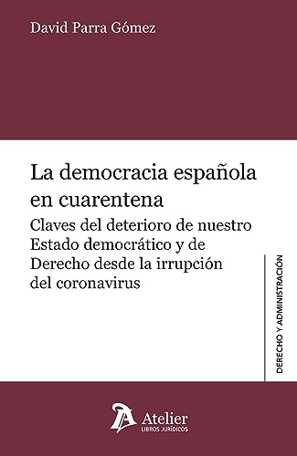 Imagen de archivo de Democracia espaola en cuarentena a la venta por AG Library