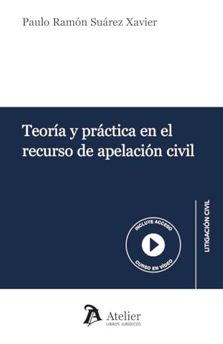 Stock image for Teora y prctica en el recurso de apelacin civil for sale by Agapea Libros